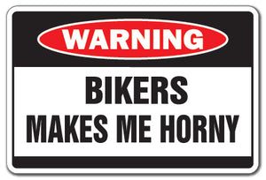 Bikers Make Me Horny