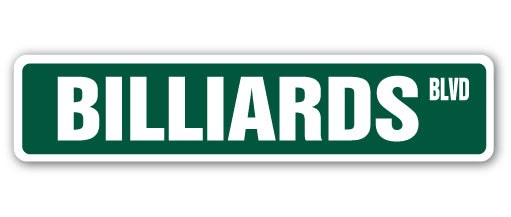 BILLIARDS Street Sign