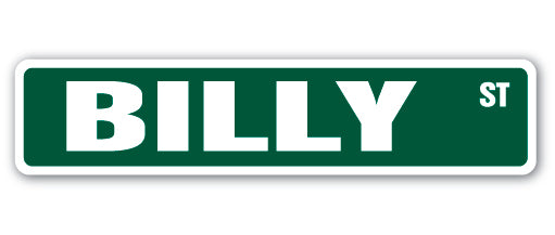 BILLY Street Sign