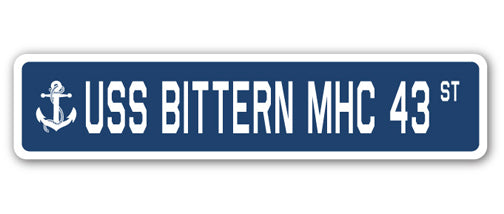 USS BITTERN MHC 43 Street Sign