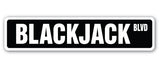 BLACKJACK Street Sign