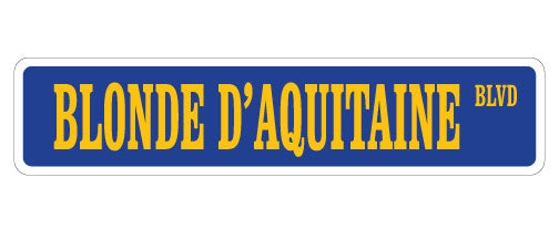 BLONDE D'AQUITAINE Street Sign cow cattle livestock beef France breed farm