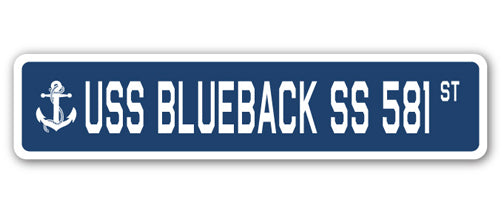 USS BLUEBACK SS 581 Street Sign