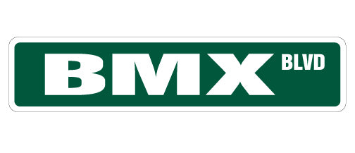 BMX Street Sign