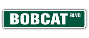 BOBCAT Street Sign