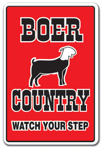 BOER COUNTRY Sign