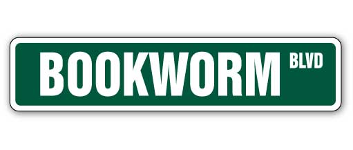 BOOKWORM Street Sign