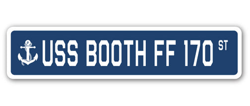 USS BOOTH FF 170 Street Sign