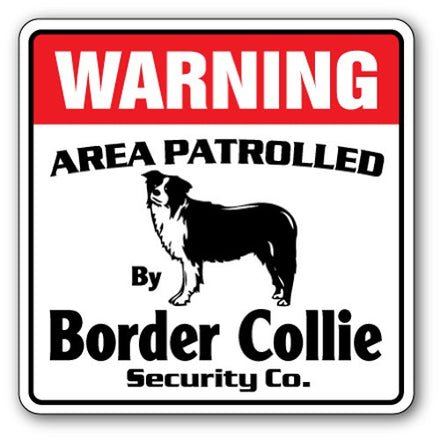 BORDER COLLIE Security Sign