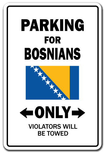 Parking For Bosnians Only Bosnia Flag Pride Vinyl Decal Sticker