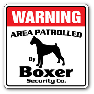 BOXER Security Sign