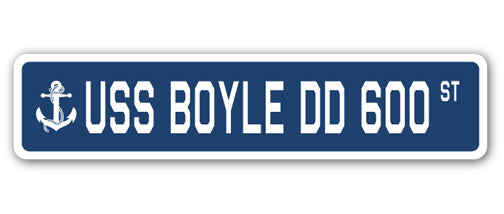 USS BOYLE DD 600 Street Sign