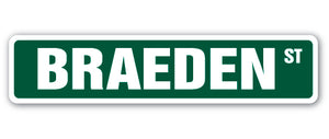 BRAEDEN Street Sign