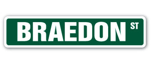 BRAEDON Street Sign