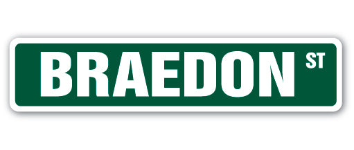 BRAEDON Street Sign