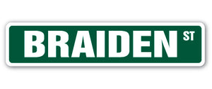 BRAIDEN Street Sign