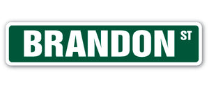 BRANDON Street Sign