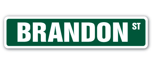 BRANDON Street Sign