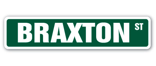 BRAXTON Street Sign