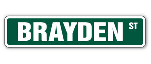 BRAYDEN Street Sign