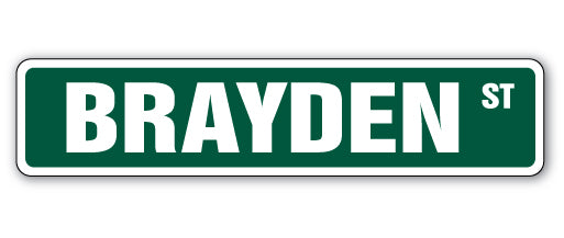 BRAYDEN Street Sign