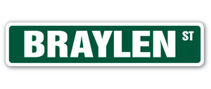 BRAYLEN Street Sign