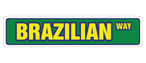 BRAZILIAN FLAG Street Sign