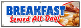 Breakfast Served All Day Banner