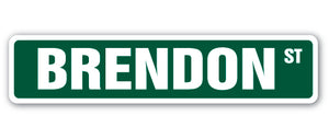 BRENDON Street Sign