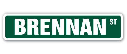 BRENNAN Street Sign