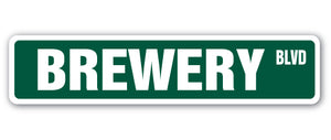 BREWERY Street Sign