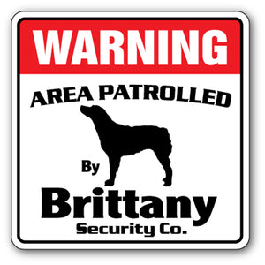 BRITTANY Security Sign