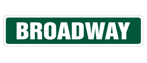 BROADWAY Street Sign