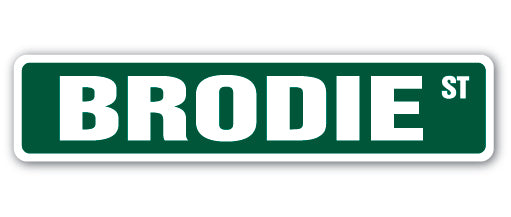 BRODIE Street Sign