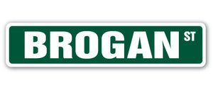 BROGAN Street Sign