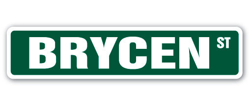 BRYCEN Street Sign