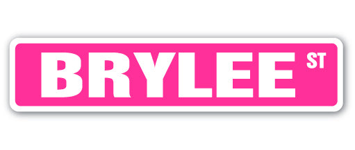 BRYLEE Street Sign