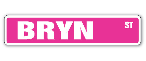 BRYN Street Sign