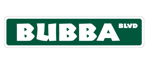 BUBBA Street Sign