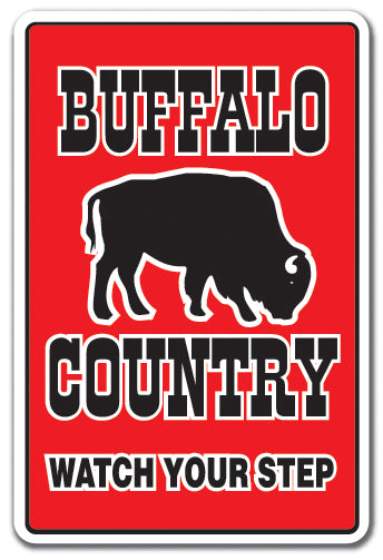 BUFFALO COUNTRY Sign