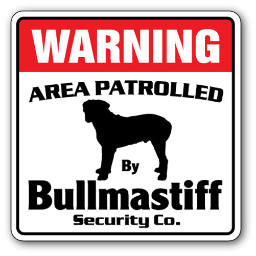 BULLMASTIFF Security Sign
