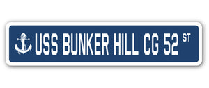 USS BUNKER HILL CG 52 Street Sign