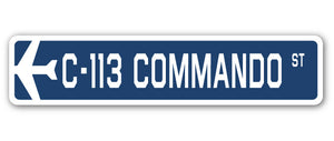 C-113 Commando Street Sign