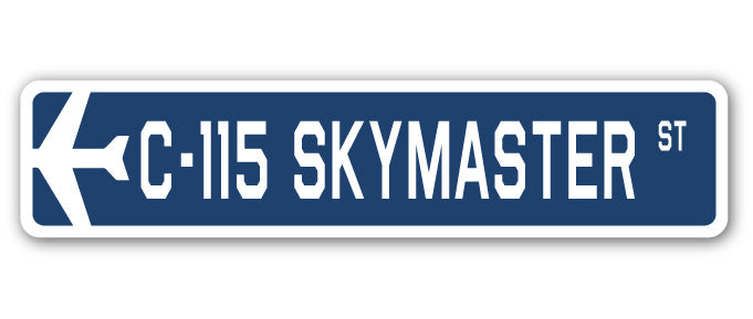 C-115 Skymaster Street Sign