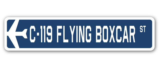 C-119 Flying Boxcar Street Sign