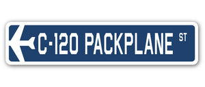 C-120 Packplane Street Sign