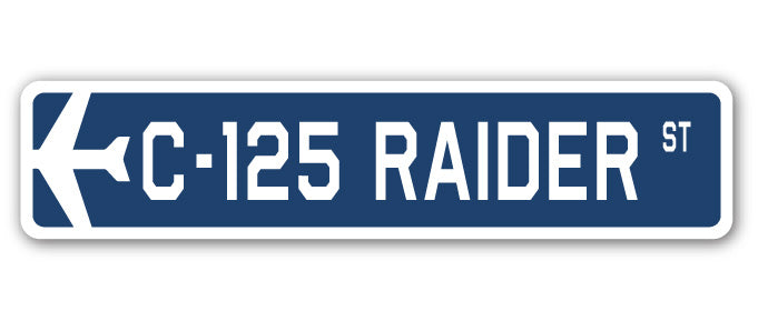 C-125 Raider Street Sign