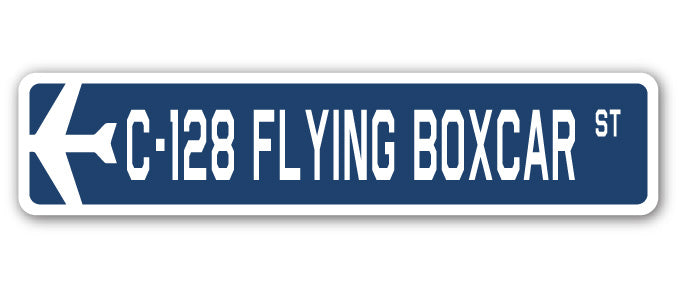 C-128 Flying Boxcar Street Sign