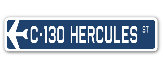 C-130 Hercules Street Sign