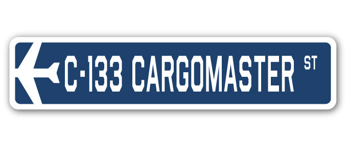 C-133 Cargomaster Street Sign